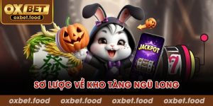 Sơ lược về Kho Tàng Ngũ Long